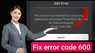 How to fix error code 600 on Roblox 2024 [upl. by Marrissa]