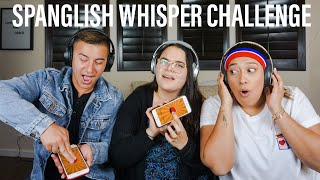 Spanglish Whisper Challenge w my best friends I JENICKA LOPEZ [upl. by Eardnaed481]