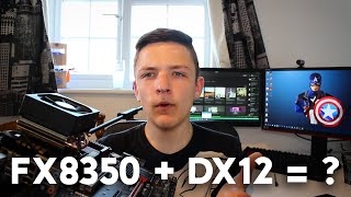 AMD 8350 Revived by DX12 INSANE DX11 amp 12 BENCHMARKS [upl. by Leverett]