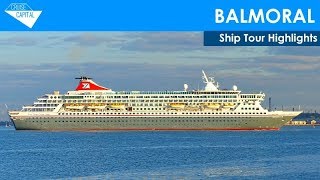 Balmoral Cruise Ship Tour Highlights Fred Olsen Cruise Lines [upl. by Notniw]