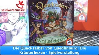 Die Quacksalber von Quedlinburg Die Kräuterhexen Schmidt Spiele  Spielvorstellung [upl. by Lund]