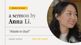 quotAbide in Jesusquot  Sermon by Anna Li  SUNDAY SERMON [upl. by Almund214]