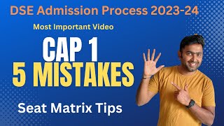 DSE Admission 202324  CAP 1 form filling me ye 5 mistakes mat karna  Toshib Shaikh [upl. by Sekoorb]