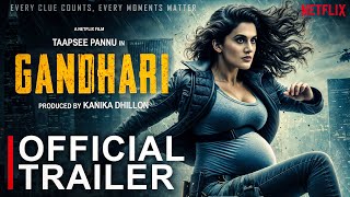 Gandhari  Official Trailer  Taapsee Pannu  Kanika  Hansika Motwani  Metro  Shirish Conceptual [upl. by Niwle]