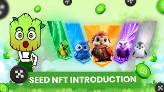 OKX x SEED 1st NFT Collection Get Mint and Power up with SEED Bird NFTs [upl. by Shue]