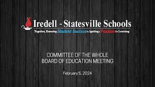 February 5 2024  Committee of the Whole Board of Education Meeting [upl. by Armelda]