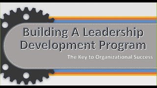 How to Build a Leadership Development Program [upl. by Corey]