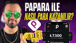 💰 PAPARA PARA KAZANMA YOLLARI 14💰 2023  Papara ile İnternetten Para Kazan [upl. by Delos]