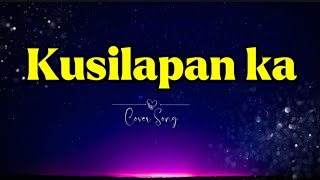 KUSILAPAN KA  ILOCANO SONG  Karaoke Lyrics cover trending trend viral [upl. by Gunnar222]