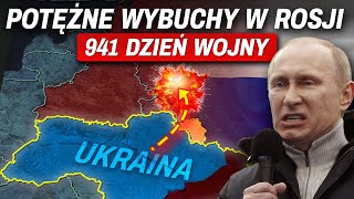 941 Dzień Wojny – POTĘŻNY Wybuch w ROSJI NOWA BROŃ Ukrainy [upl. by Astto816]