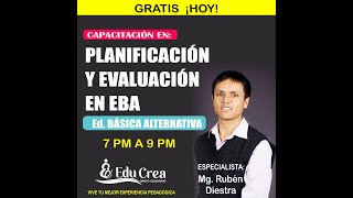 Planificación Curricular y Evaluación Formatica en EBA [upl. by Salokkin]