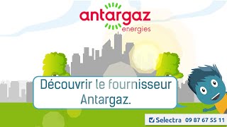 Antargaz  distributeur Butane  Propane  GPL  Gaz Naturel  Électricité [upl. by Drolyag]