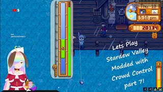 Lets Play Stardew Valley Modded with Crowd Control part 7 [upl. by Newob118]