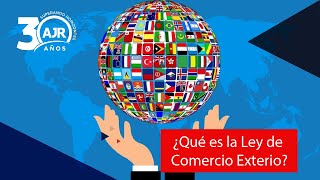 ✅ Ley de Comercio Exterior  LCE  Contenedor de Conocimiento [upl. by Aidnyc]