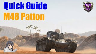 Quick Guide  M48 Patton  Wot Blitz [upl. by Nevi30]