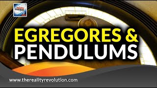 Egregores And Pendulums [upl. by Chip]