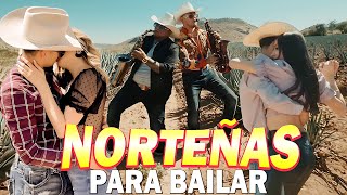 Norteñas Mix 💃🏽❤️ Norteñas para bailar 💃🏽 Cumbias Norteñas [upl. by Eelesor592]