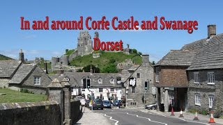 In and around Corfe Castle and Swanage Dorset wmv [upl. by Nahsed774]