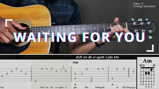 WAITING FOR YOU  Mono  Fingerstyle Guitar  Tab  Lyrics  Hợp âm [upl. by Alehs]