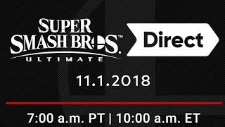 Super Smash Bros Ultimate Direct  11012018 [upl. by Laktasic]