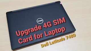 Dell Latitude 7480  Nâng cấp Sim 4G laptop  Upgrade 4G SIM card Dell Laptop [upl. by Hedwig]