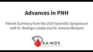 Advances in PNH with Dr Rodrigo Calado and Dr Antonio Risitano [upl. by Enibas]