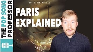 The Chainsmokers  Paris  Song Lyrics Meaning Explanation [upl. by Saiasi]