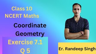 Class 10 Maths Chapter 7Exercise 71 Q5Coordinate GeometryNCERT [upl. by Moises]