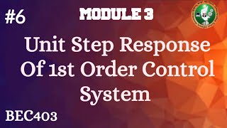 6 1st Order Control System Derivation Explained Module 3 4th Sem ECE 2022 Scheme VTU BEC403 [upl. by Nnawaj458]