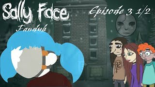 Sally Face Episode 3  The Bologna Incident 12 FANDUB [upl. by Winwaloe285]