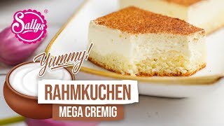 Rahmkuchen  Mega cremig selbst gemacht  Sallys Welt [upl. by Silda]