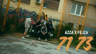 AZZA amp Fejza  71 73 Official Music Video [upl. by Assenav385]