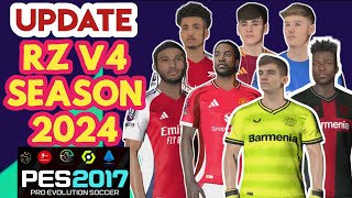 PES 2017 RZ 24 Update V4 SEASON 2024 [upl. by Epilef]