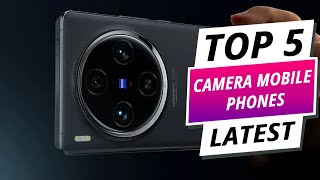 Capture Every Moment Top 5 Best Camera Mobile Phones That Make Photography a Breeze 2024 [upl. by Douglas392]