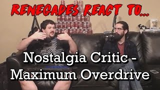 Renegades React to Nostalgia Critic  Maximum Overdrive [upl. by Frissell]