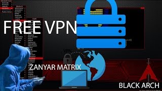 Setup Free VPN on BLACK ARCH LINUX [upl. by Cranston402]