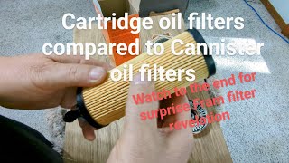 Cartridge oil filter comparison to Cannister oil filters [upl. by Eerot753]