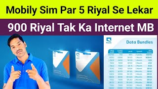 Mobily Sim Per 5 Riyal Se Lekar 900 Riyal Tak Internet MB Banaya  How to Make Net MB in Mobily Sim [upl. by Noiztneb]