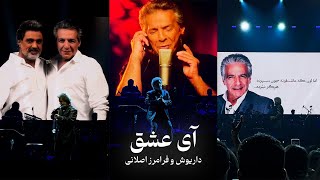 آی عشق  داریوش  به یاد فرامرز اصلانی  Ay Eshgh  Dariush amp Faramarz Aslani [upl. by Bowyer]