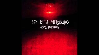 Les Rita Mitsouko  Cool Frénésie Audio Officiel [upl. by Katerina]