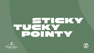 Sticky Tucky and Pointy  Nathan Finochio [upl. by Eitsyrc]