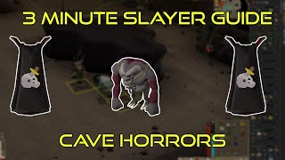 3 Minute Slayer Guide  Cave Horrors OSRS [upl. by Chrysa]