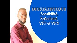 Sensibilité spécificité valeur prédictive positive VPP et valeur prédictive négative VPN [upl. by Onil]