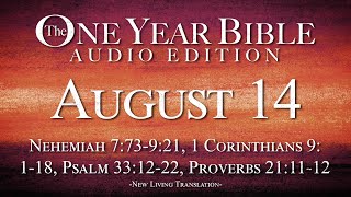 August 14  One Year Bible Audio Edition [upl. by Aicila]