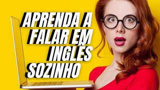 Aprenda a falar inglês sozinho repetindo frases [upl. by Eckart]