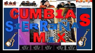 CUMBIAS SIERREÑAS MIX BY DJ MAGIC MIKE MTY [upl. by Selin]