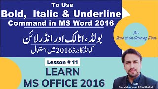 To Use Bold Italic and Underline command in MS Word 2016 [upl. by Syck]