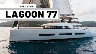 Lagoon 77 Tellstar  Worlds Largest and Most Luxurious Lagoon Catamaran [upl. by Cilka]