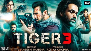 Tiger 3 Full Movie  Salman Khan  Katrina Kaif  Emraan Hashmi  Review amp Facts HD [upl. by Jump544]