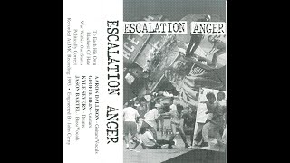 Escalation Anger OH  Escalation Anger Demo 1993 [upl. by Kenlay]